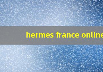 hermes france online